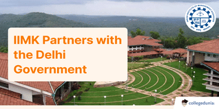 IIMK Partners with the Delhi Government to Provide Training for School Principals and Municipal Corporation Officials; Check Details Here